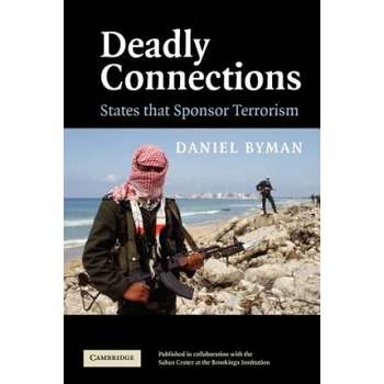 Deadly Connections | Daniel Byman