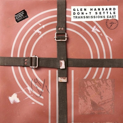 HANSARD, GLEN - DON'T SETTLE (VOL. 1 - TRANSMISSIONS EAST), CD