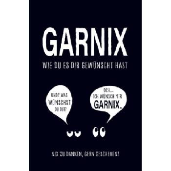 Garnix, wie du es dir gewünscht hast. | Sebastian Geisner