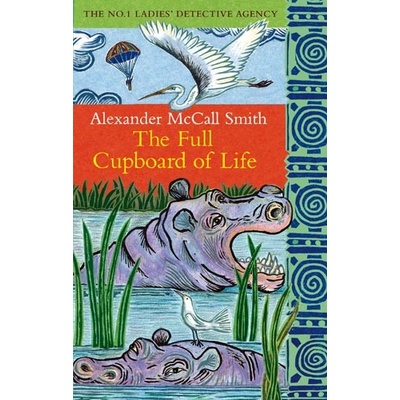 Full Cupboard of Life - Alexander McCall Smith