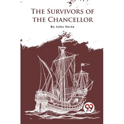 The Survivors Of The Chancellor