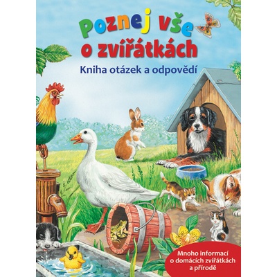 Poznej vše o zvířátkách – Kniha otázek a odpovědí