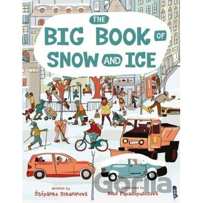 Big Book Of Snow and Ice Sekaninova Stepanka