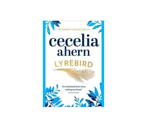 Lyrebird Cecelia Ahern