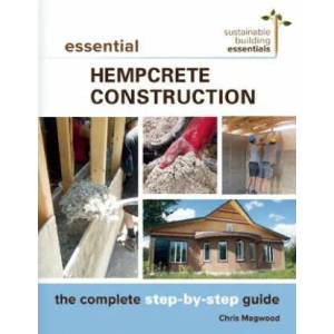 Essential Hempcrete Construction | Chris Magwood (ISBN: 9780865718197)