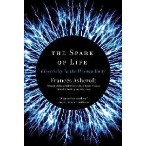 Spark of Life | Frances Ashcroft (ISBN: 9780393346794)