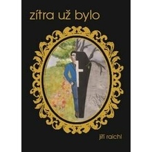 Zítra už bylo
