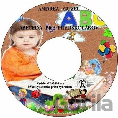 Abeceda pre predškolákov (e-book v .doc a .html verzii) - Andrea Guzel