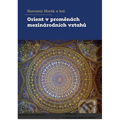 Orient v proměnách mezinárodních vztahů