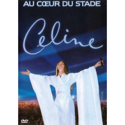 DION CELINE: AU COEUR DU STADE DVD