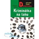Knihy Kriminálka na tahu - Ladislav Beran