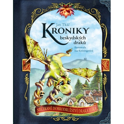 Kroniky beskydských draků - Ina Kreisingerová
