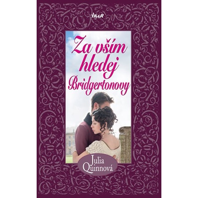 Za vším hledej Bridgertonovy - Julia Quinnová