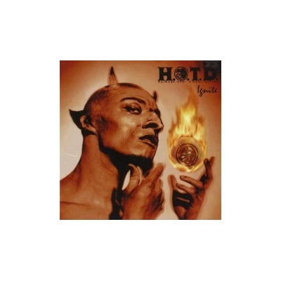 H.O.T.D./Hair Of The Dog - Ignite CD