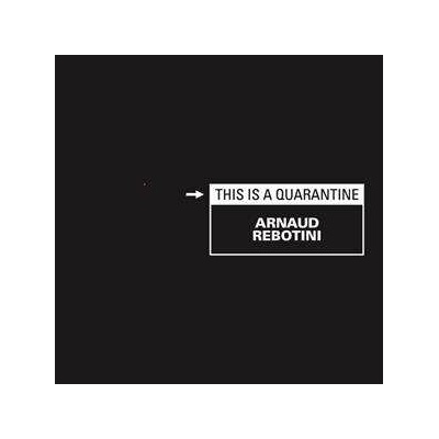4 Arnaud Rebotini: This Is A Quarantine LTD NUM LP