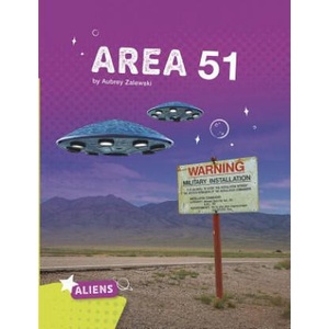 Area 51 Alien and UFO Mysteries | Aubrey Zalewski (ISBN: 9781543574937)