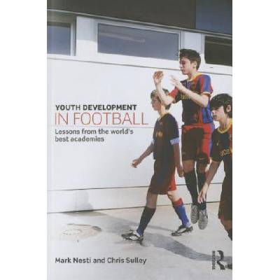 Youth Development in Football | Mark Nesti