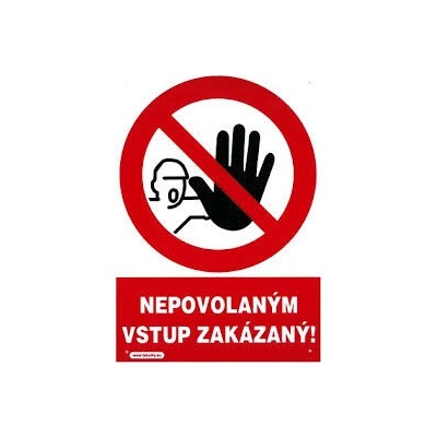 Tabuľka plastová - Nepovolaným vstup zakázaný! 210x297mm