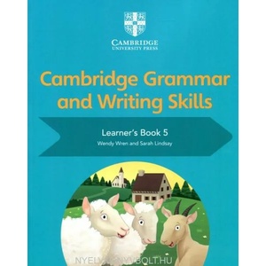 Cambridge Grammar and Writing Skills Learner's Book 5 | Wendy Wren, Sarah Lindsay (ISBN: 9781108730648)