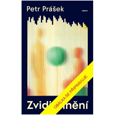 Zviditelnění - Petr Prášek