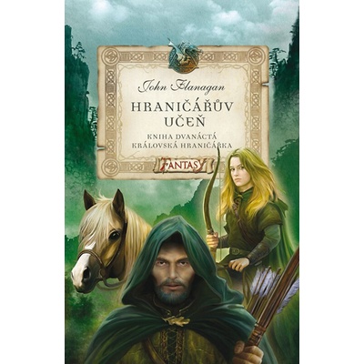 Hraničářův učeň - Kniha dvanáctá - Královská hraničářka