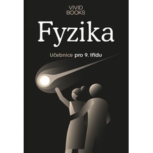 Fyzika - pracovní sešit s online učebnicí pro 9.r. - František Cáb