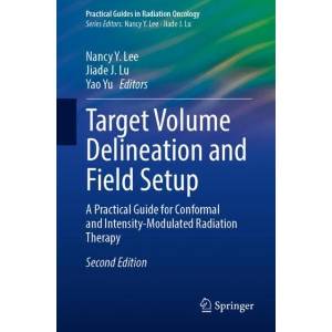 Target Volume Delineation and Field Setup (ISBN: 9783030995898)