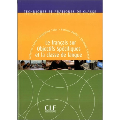 Le francais sur objectifs spécifiques et la classe de langue