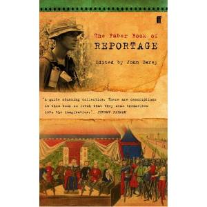 Faber Book of Reportage (ISBN: 9780571141630)
