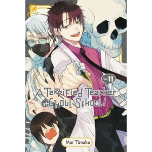 Terrified Teacher at Ghoul School! , Vol. 11 | Amanda Haley, Lys Blakeslee, Mai Tanaka (ISBN: 9781975338282)