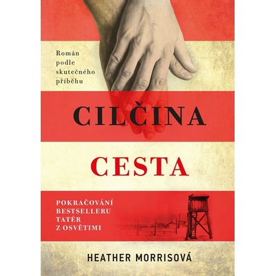 Cilčina cesta - Heather Morris