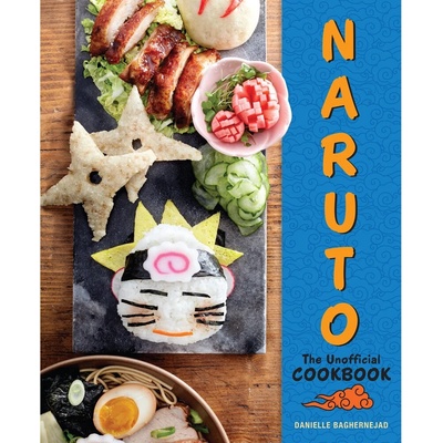 Titan Books Ltd Naruto: The Unofficial Cookbook - Danielle Baghernejad