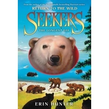 Seekers : Return to the Wild - The Longest Day - Hunter, Erin
