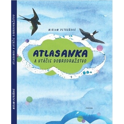 AtlasAnka a vtáčie dobrodružstvo