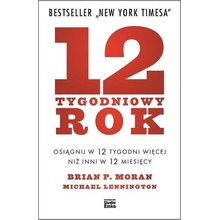 12-tygodniowy rok - Michael Lennington