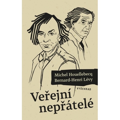 Veřejní nepřátelé - Houellebecq Michel, Lévy Bernard-Henri