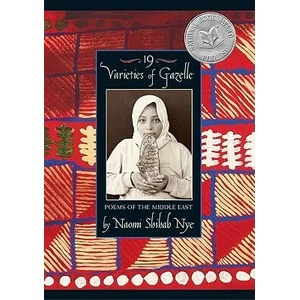 19 Varieties of Gazelle | Naomi Shihab Nye (ISBN: 9780060504045)
