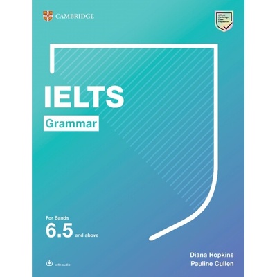 IELTS Grammar For Bands 6.5 - Diana Hopkins, Pauline Cullen