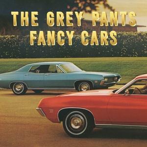 The Grey Pants - Fancy Cars (LP) (8714374967648)