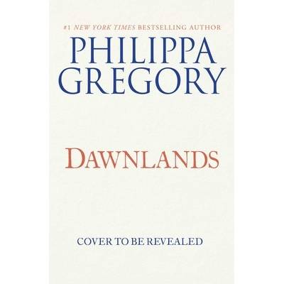 Dawnlands Gregory Philippa