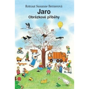 Jaro | Rotraut Susanne Bernerová (ISBN: 9788074321474)