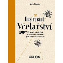 Ilustrované včelařství - Yves Gustin