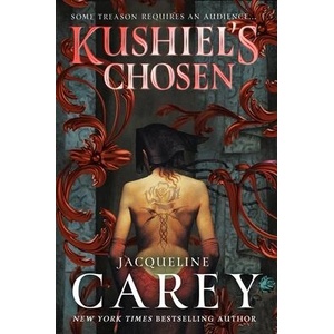 Kushiel's Chosen (ISBN: 9781250213082)