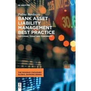 Bank Asset Liability Management Best Practice | Polina Bardaeva (ISBN: 9783110666540)
