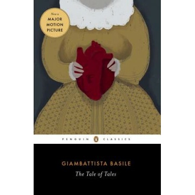 Tale of Tales - Basile Giambattista