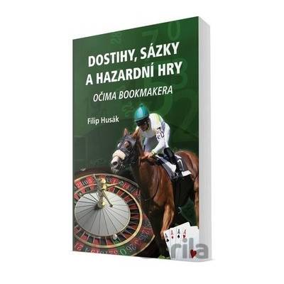 Dostihy, sázky a hazardní hry - Filip Husák