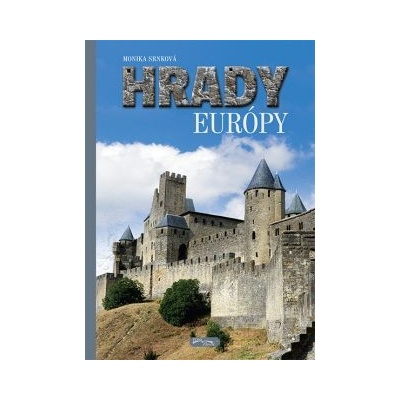 Hrady Európy Srnková Monika