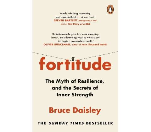 Fortitude - Bruce Daisley