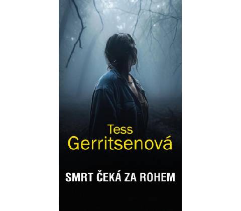 Smrt čeká za rohem