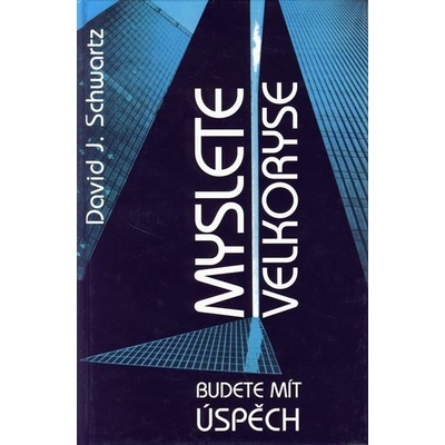 Myslete velkoryse